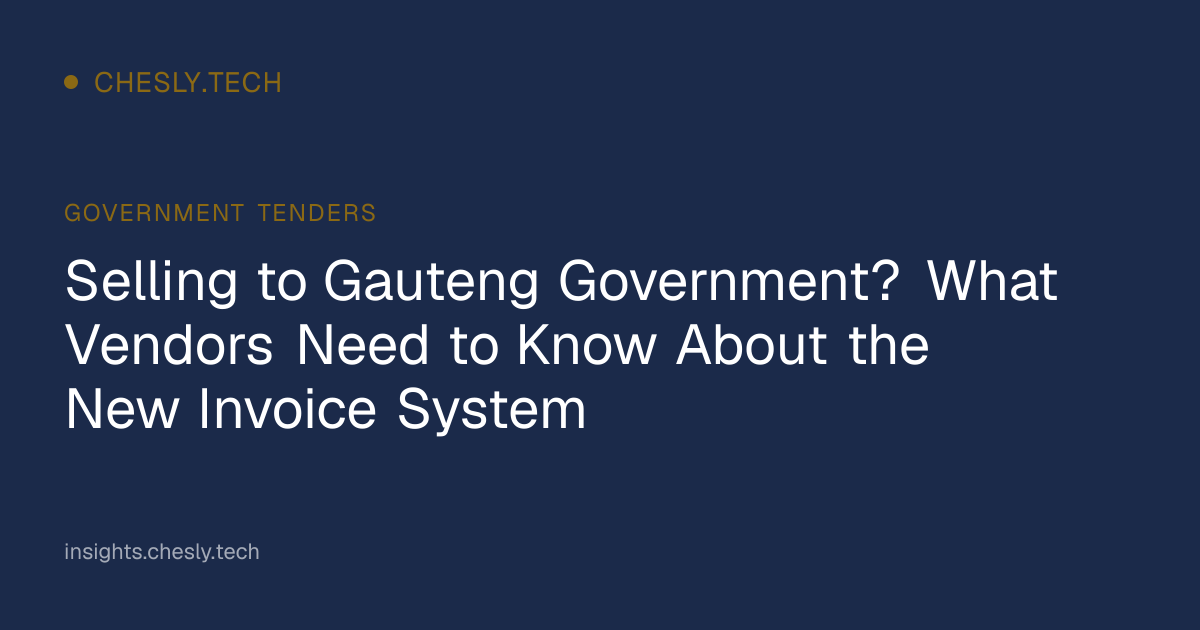 Selling to Gauteng Government? What Vendors Need to Know About the New Invoice System